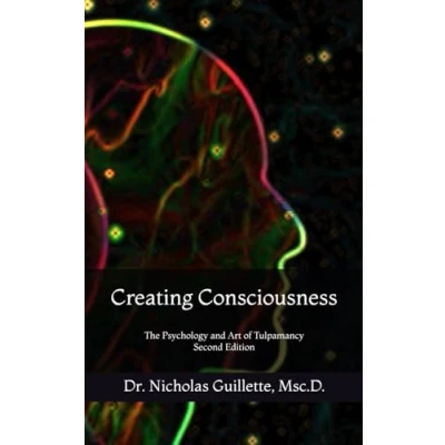 Bild av Creating Consciousness: The Psychology and Art of Tulpamancy