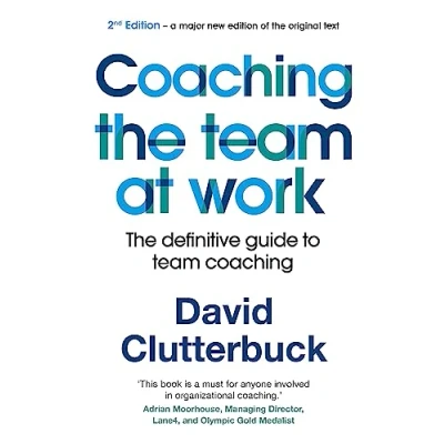 Bild av coaching The team at Work 2: definitive guide to