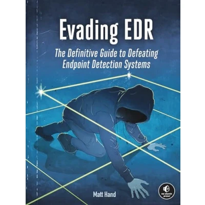 Bild av Evading EDR: The Definitive Guide to Defeating Endpoint Detection Systems