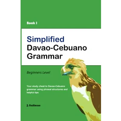 Bild av Simplified Davao Cebuano Grammar Book 1: Your cheat guide to learning Grammar.
