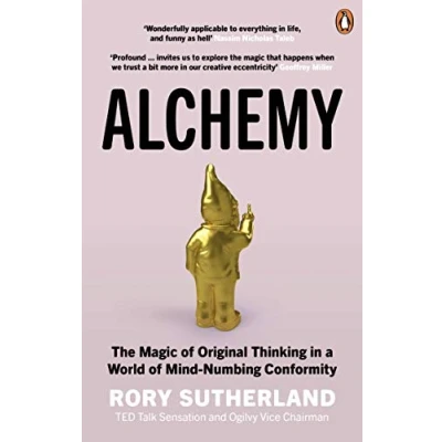 Bild av Alchemy: The Magic of Original Thinking in a World Mind Numbing Conformity