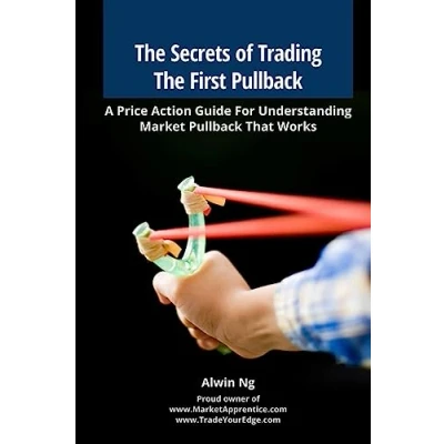 Bild av The Secrets of Trading First Pullback: A Price Action Guide For Understanding Market Pullback That Works