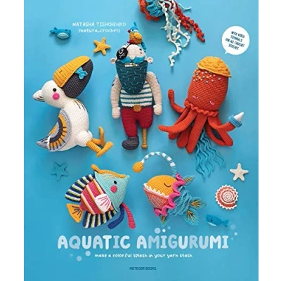 Bild av Aquatic Amigurumi: Make a Colorful Splash in Your Yarn Stash