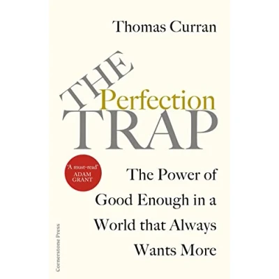 Bild av The Perfection Trap: Power Of Good Enough In A World That Always Wants More