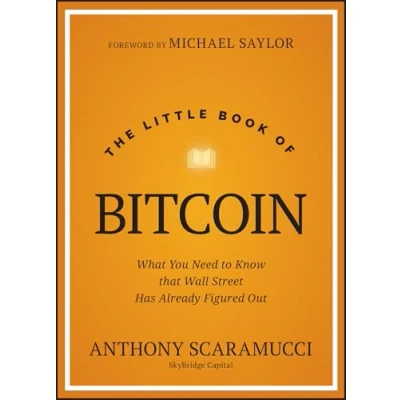 Bild av The Little Book of Bitcoin: What You Need to Know that Wall Street Has Already Figured Out