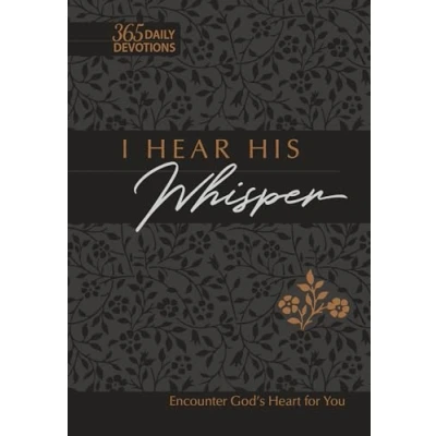 Bild av I Hear His Whisper (Faux): Encounter God&#039;s Heart for You