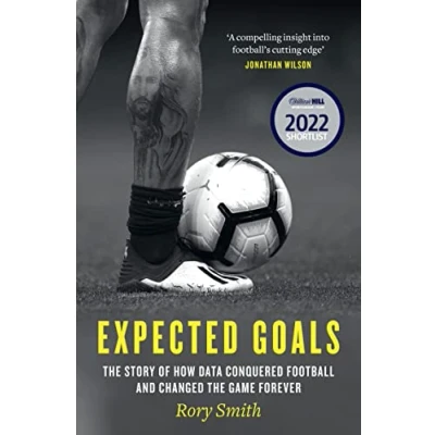 Bild av Expected Goals: the Story of How Data Conquered Football and Changed Game Forever