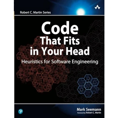 Bild av Code That Fits in Your Head: Heuristics for Software Engineering