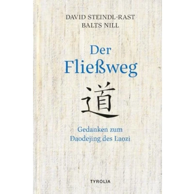 Bild av Der Fließweg: Gedanken zum Daodejing des Laozi. Das Hauptwerk Daoismus für heute entdeckt