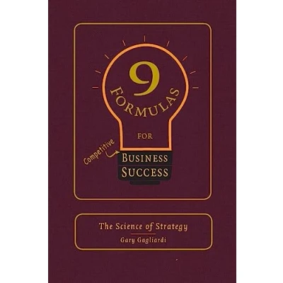 Bild av 9 Formulas for Business Success: The Science of Strategy