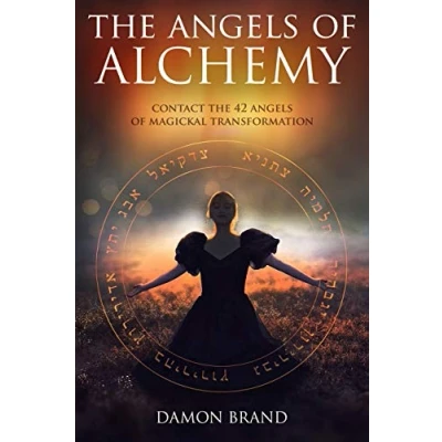 Bild av the Angels of Alchemy: Contact 42 Magickal Transformation