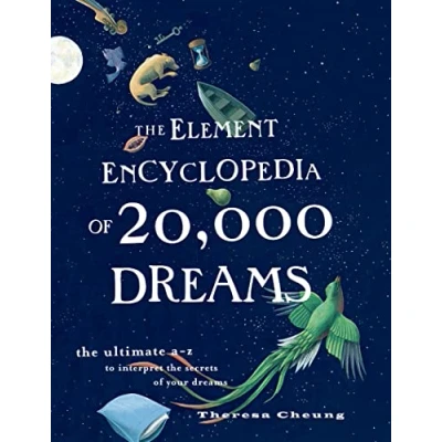 Bild av the Element Encyclopedia of 20,000 Dreams: Ultimate AZ to Interpret Secrets Your Dreams