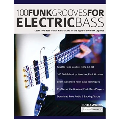 Bild av 100 Funk Grooves for Electric Bass: Learn Bass Guitar Riffs &amp; Licks in the Style of Legends