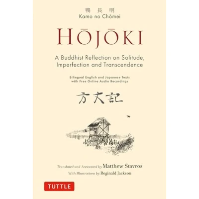 Bild av Hojoki: A Buddhist Reflection on Solitude: Imperfection and Transcendence Bilingual English Japanese Texts with Free Online Audio Recordings