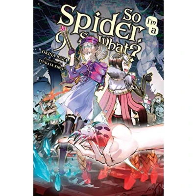 Bild av So I&#039;m a Spider, What?, Vol. 9 (light novel): Volume
