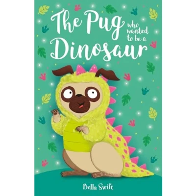 Bild av The Pug who wanted to be a Dinosaur