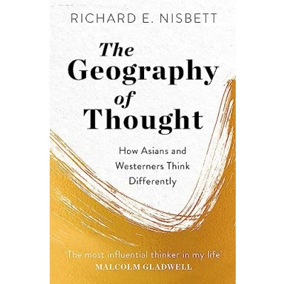 Bild av The Geography of Thought: How Asians and Westerners Think Differently