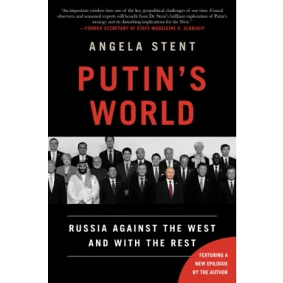 Bild av Putin&#039;s World: Russia Against the West and with Rest