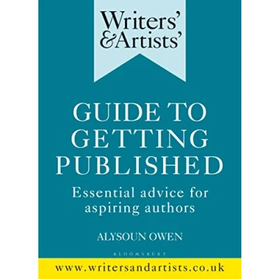 Bild av Writers&#039; &amp; Artists&#039; Guide to Getting Published: Essential advice for aspiring authors