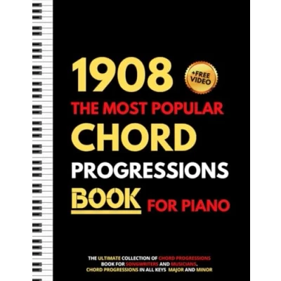 Bild av 1908 The Most Popular Chord Progressions Book for Piano: Ultimate Collection of Songwriters and Musicians, Major Minor Chords in All Keys