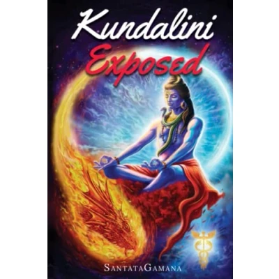 Bild av Kundalini Exposed: Disclosing The Cosmic Mystery of Kundalini. Ultimate Guide to Yoga &amp; Awakening [Expanded Edition]: 3