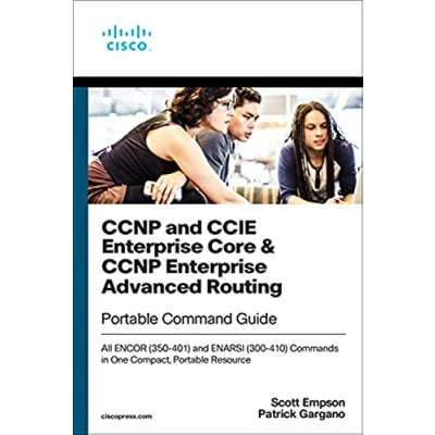 Bild av CCNP and CCIE Enterprise Core &amp; Advanced Routing Portable Command Guide: All ENCOR (350 401) ENARSI (300 410) Commands in One Compact, Resource