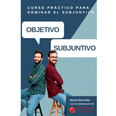 Bild av OBJETIVO SUBJUNTIVO: Curso para practicar los diferentes tiempos del modo subjuntivo en español. Niveles avanzados B1, B2, C1, C2.