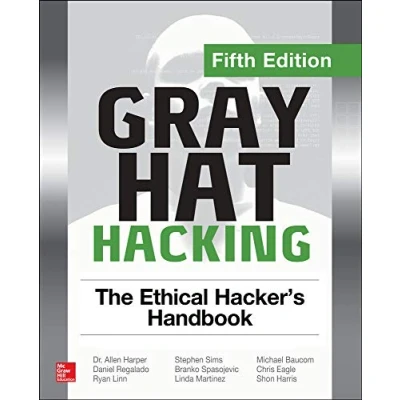 Bild av Gray Hat Hacking: The Ethical Hacker&#039;s Handbook, Fifth Edition