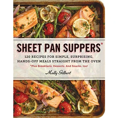 Bild av Sheet Pan Suppers: 120 Recipes for Simple, Surprising, Hands Off Meals Straight from the Oven
