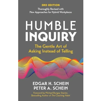 Bild av Humble Inquiry, 3rd Edition: The Gentle Art of Asking Instead Telling