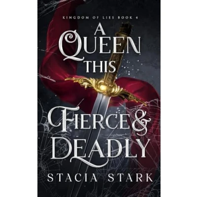 Bild av A Queen this Fierce and Deadly