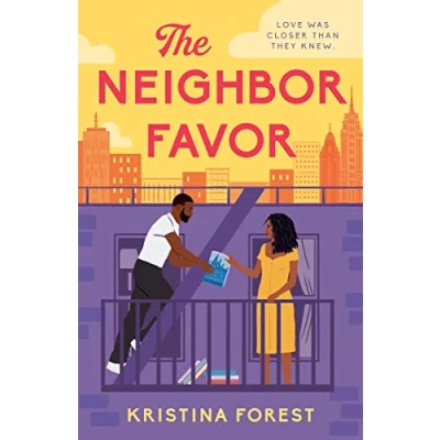 Bild av Neighbor Favor: The swoon worthy and gloriously romantic romcom for fans of Honey &amp; Spice