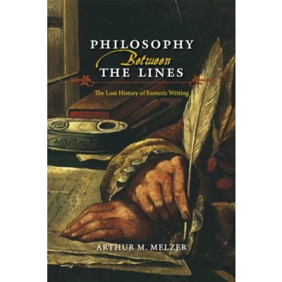 Bild av Philosophy Between The Lines: Lost History of Esoteric Writing