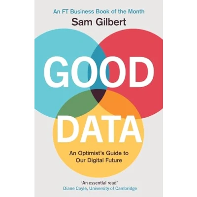 Bild av Good Data: An Optimist&#039;s Guide to Our Digital Future