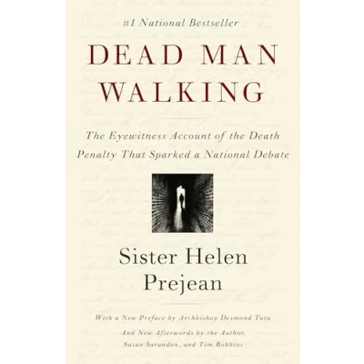 Bild av Dead Man Walking: the Eyewitness Account of Death Penalty That Sparked a National Debate