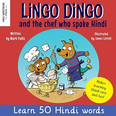 Bild av Lingo Dingo and the Chef who spoke Hindi: Learn Hindi for kids (bilingual English books children)