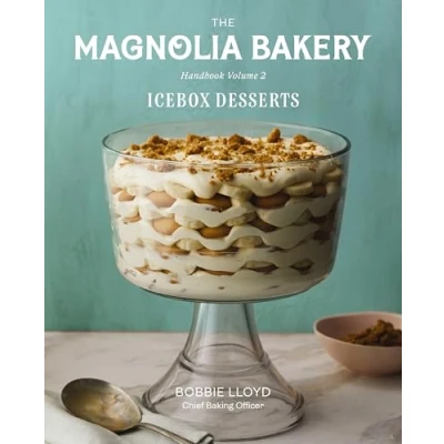 Bild av the Magnolia Bakery Handbook of Icebox Desserts: A Complete Guide for Home Baker, Volume 2