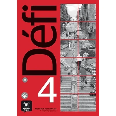 Bild av Méthode de français Défi 4 B2: Cahier d&#039;exercices: Vol.