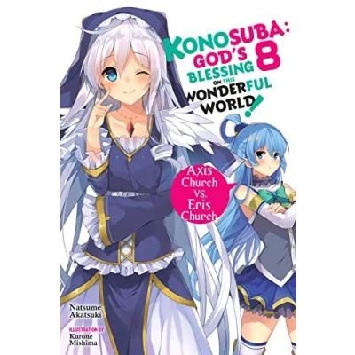Bild av Konosuba: God&#039;s Blessing on This Wonderful World!, Vol. 8 (light novel): Axis Church vs. Eris Volume