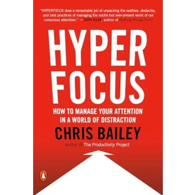 Bild av Hyperfocus: How to Manage Your Attention in a World of Distraction