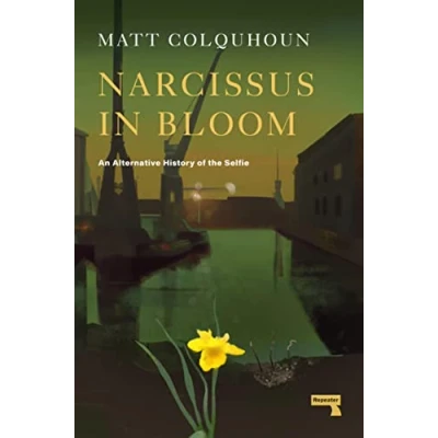 Bild av Narcissus in Bloom: An Alternative History of the Selfie