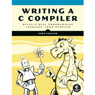 Bild av Writing a C Compiler: Build Real Programming Language from Scratch