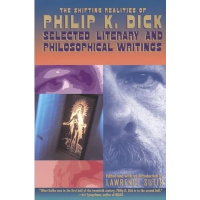 Bild av The Shifting Realities of Philip K. Dick: Selected Literary and Philosophical Writings