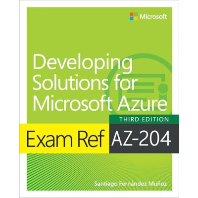 Bild av Exam Ref AZ 204 Developing Solutions for Microsoft Azure