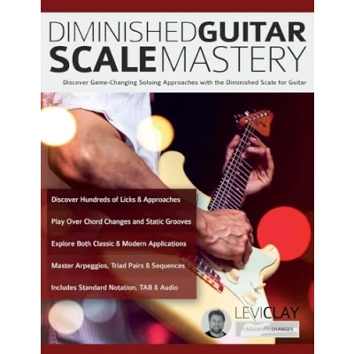 Bild av Diminished Guitar Scale Mastery: Discover Game Changing Soloing Approaches with the for