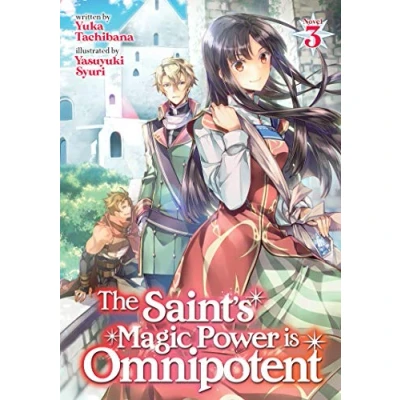 Bild av The Saint&#039;s Magic Power is Omnipotent (Light Novel) Vol. 3