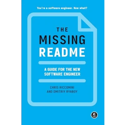 Bild av the Missing README: A Guide for New Software Engineer