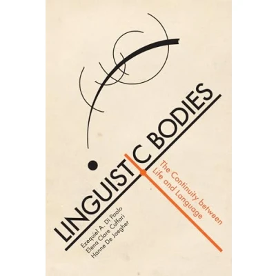Bild av Linguistic Bodies: The Continuity between Life and Language