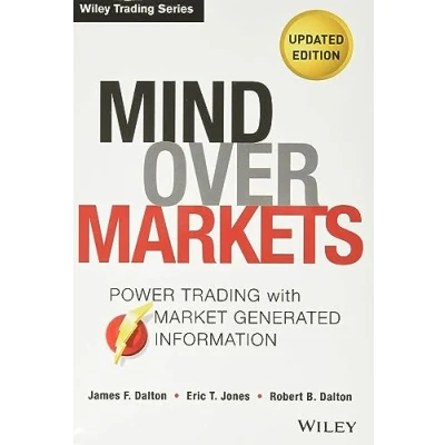 Bild av Mind Over Markets: Power Trading with Market Generated Information