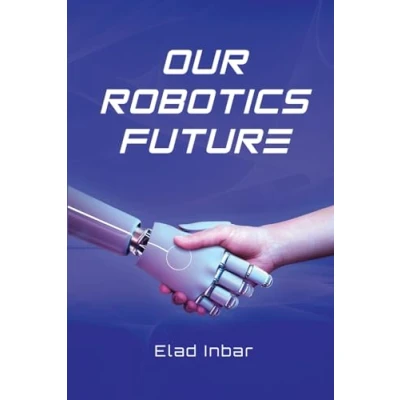 Bild av Our robotics Future: the ultimate guide to transformative power of automation, and AI.